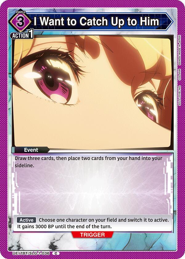 I Want to Catch Up to Him (UE17BT/SLG-1-036) [UE17BT: SOLO LEVELING]