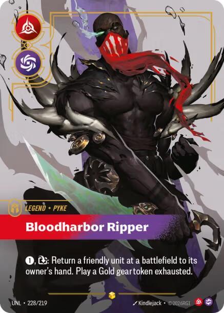 Pyke - Bloodharbor Ripper (Overnumbered) (228/219) [Unleashed]