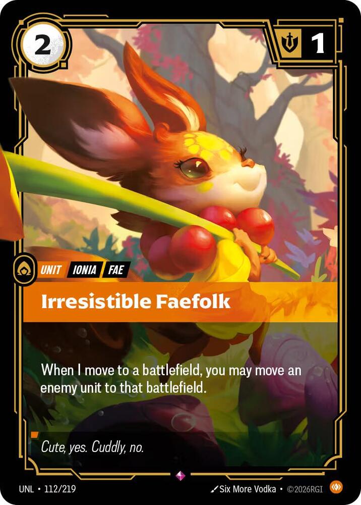 Irresistible Faefolk (112/219) [Unleashed]