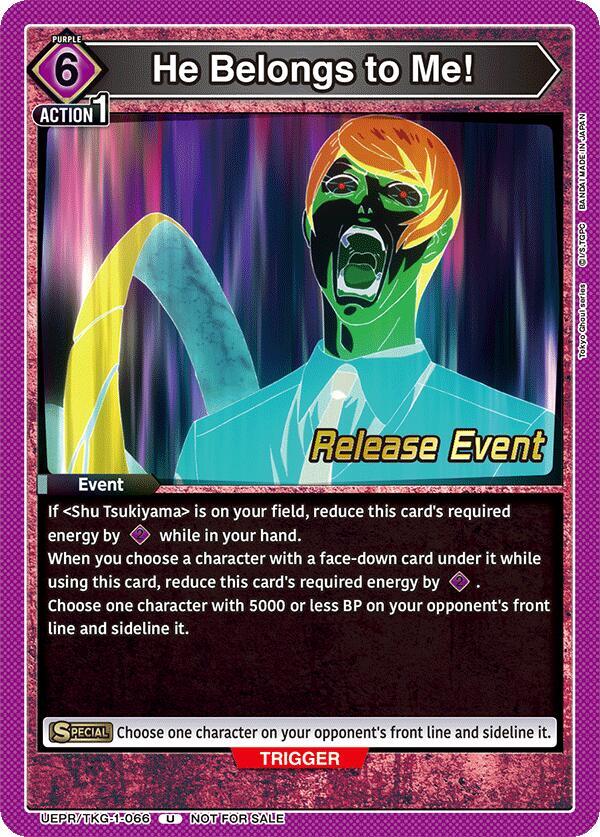 He Belongs to Me! (UEPR/TKG-1-066) [UE18BT: Tokyo Ghoul Release Event Cards]