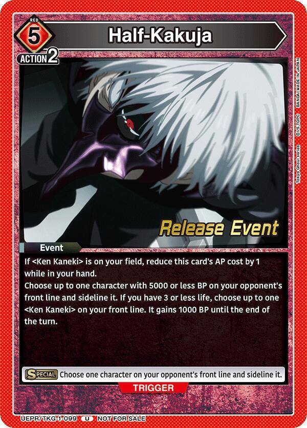Half-Kakuja (UEPR/TKG-1-099) [UE18BT: Tokyo Ghoul Release Event Cards]