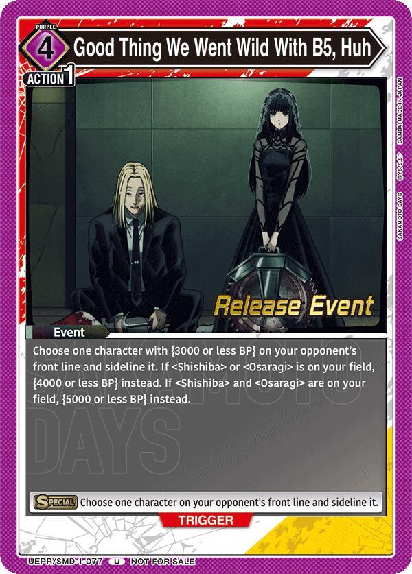 Good Thing We Went Wild With B5, Huh (UE19BT/SMD-1-077) [UE19BT: SAKAMOTO DAYS Release Event Cards]