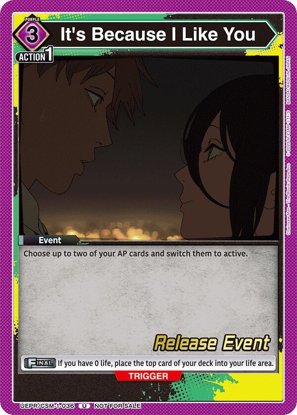 It's Because I Like You (UE22BT/CSM-1-036) [UE22BT: CHAINSAW MAN Release Event]