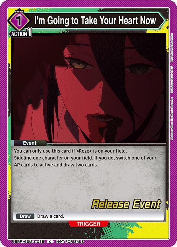 I'm Going to Take Your Heart Now (UE22BT/CSM-1-038) [UE22BT: CHAINSAW MAN Release Event]