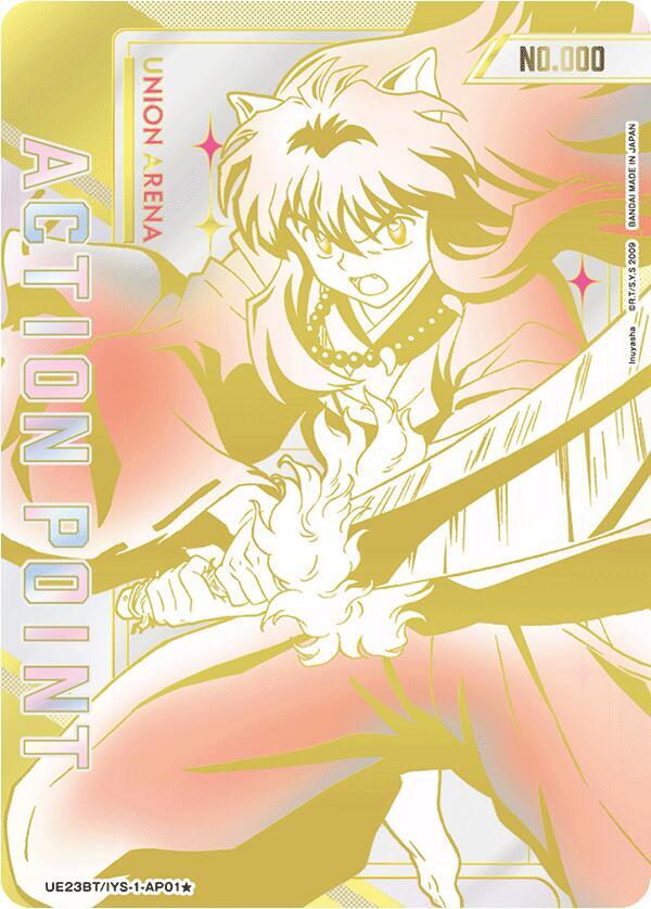 Action Point Card (AP01) (Serial Numbered) (UE23BT/IYS-1-AP01) [UE23BT: Inuyasha]