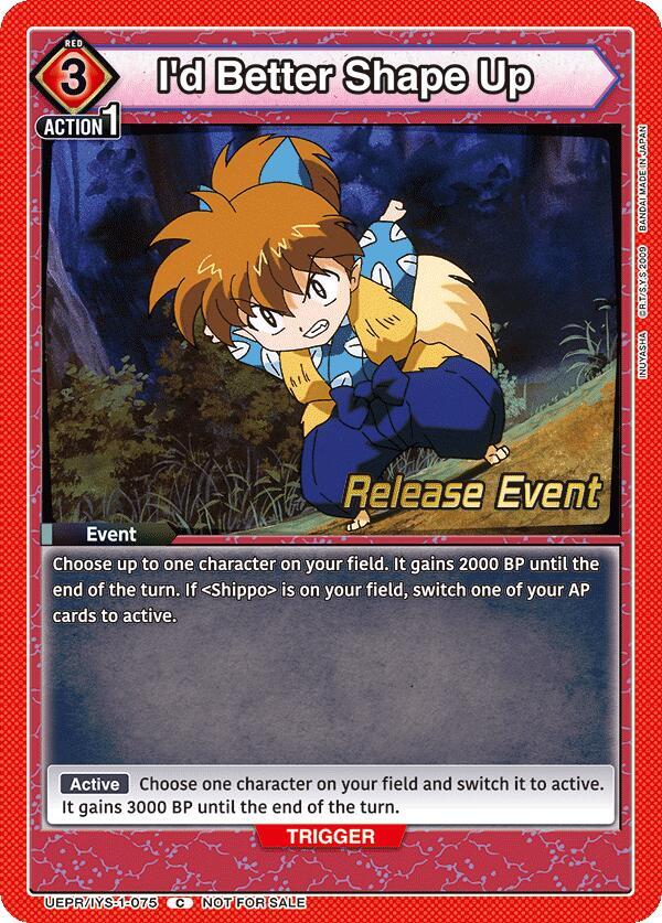I'd Better Shape Up (UEPR/IYS-1-075) [UE23BT: Inuyasha Release Event Cards]