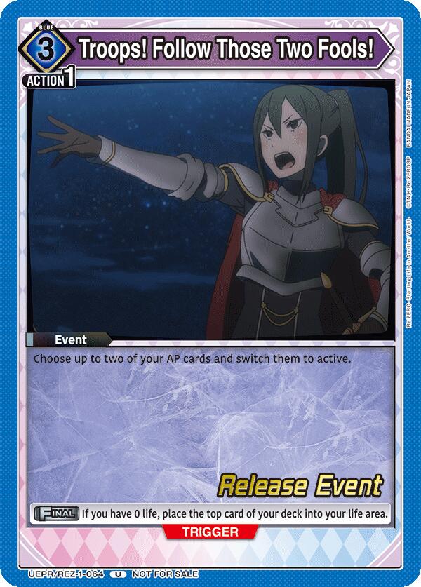 Troops! Follow Those Two Fools! (UEPR/REZ-1-064) [UE24BT: Re:ZERO -Starting Life in Another World- Release Event Cards]