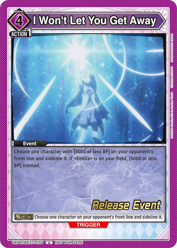 I Won't Let You Get Away (UEPR/REZ-1-100) [UE24BT: Re:ZERO -Starting Life in Another World- Release Event Cards]