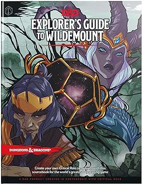 Dungeons And Dragons 5E: The Explorer's Guide To Wildemount
