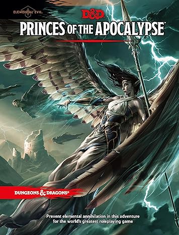 Dungeons And Dragons 5E: Elemental Evil - "Princes Of The Apocalypse"