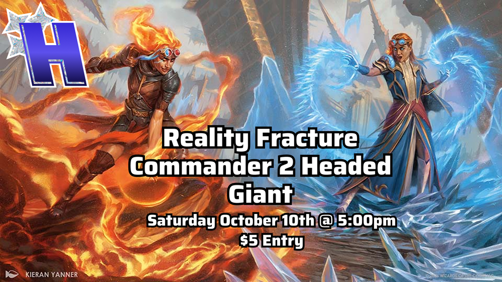 Special Event - Reality Fracture Commander 2 Headed Giant