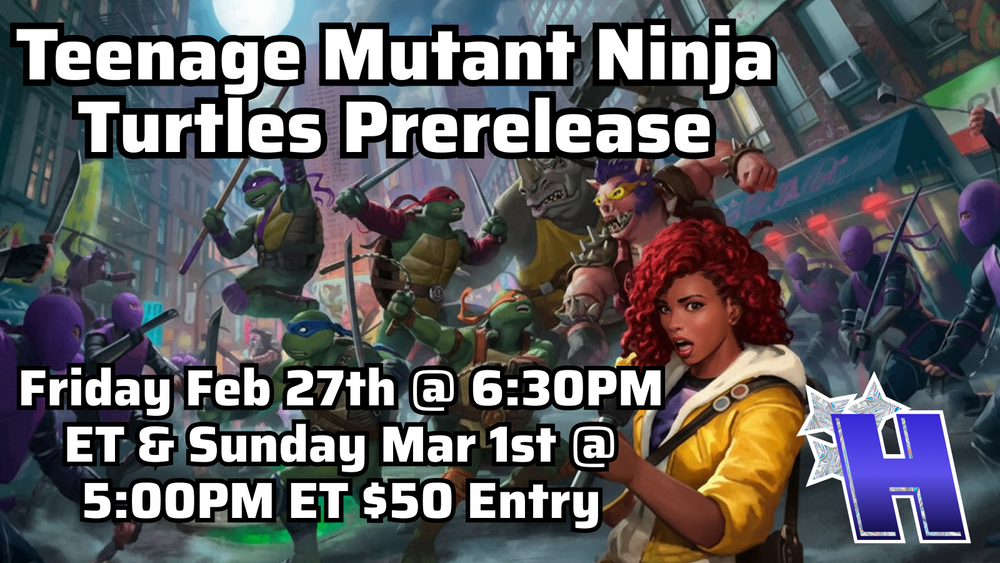 Special Event - Teenage Mutant Ninja Turtle Prerelease