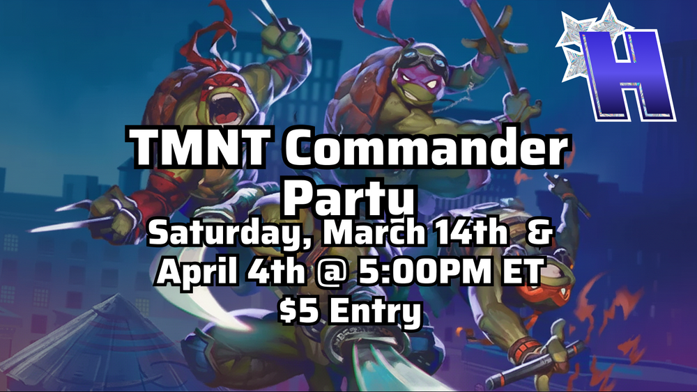 Special Event - TMNT Commander Party