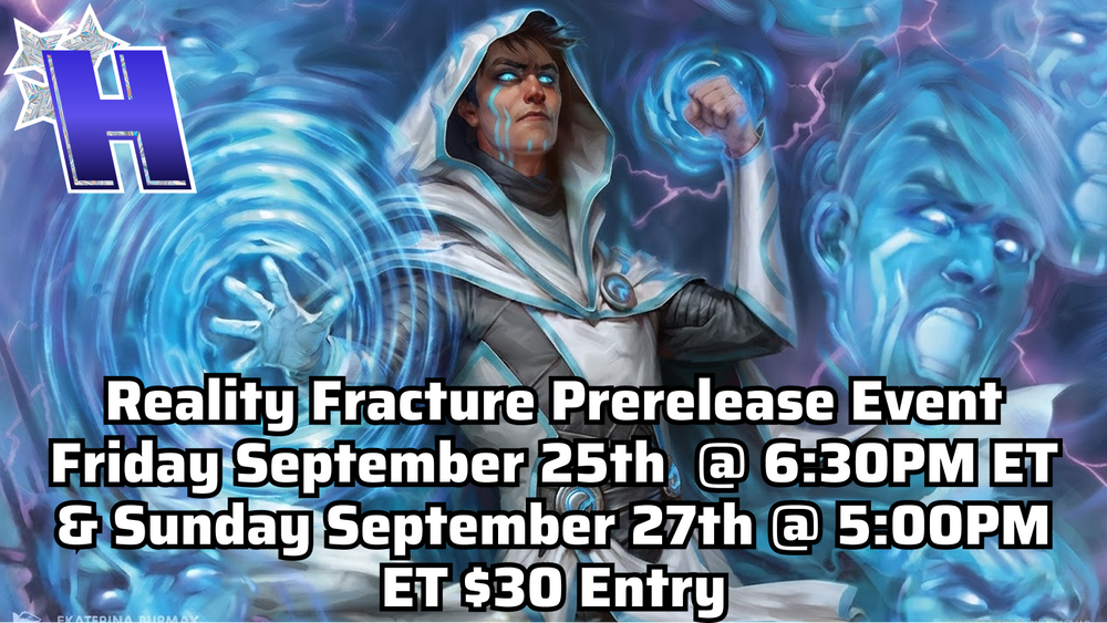 Special Event - Reality Fracture Prerelease