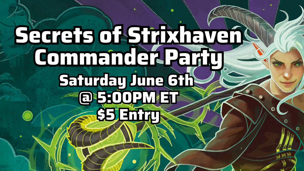 Special Event - Secrets of Strixhaven Commander Party