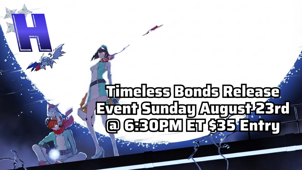 Special Event - Timeless Bonds Prerelease