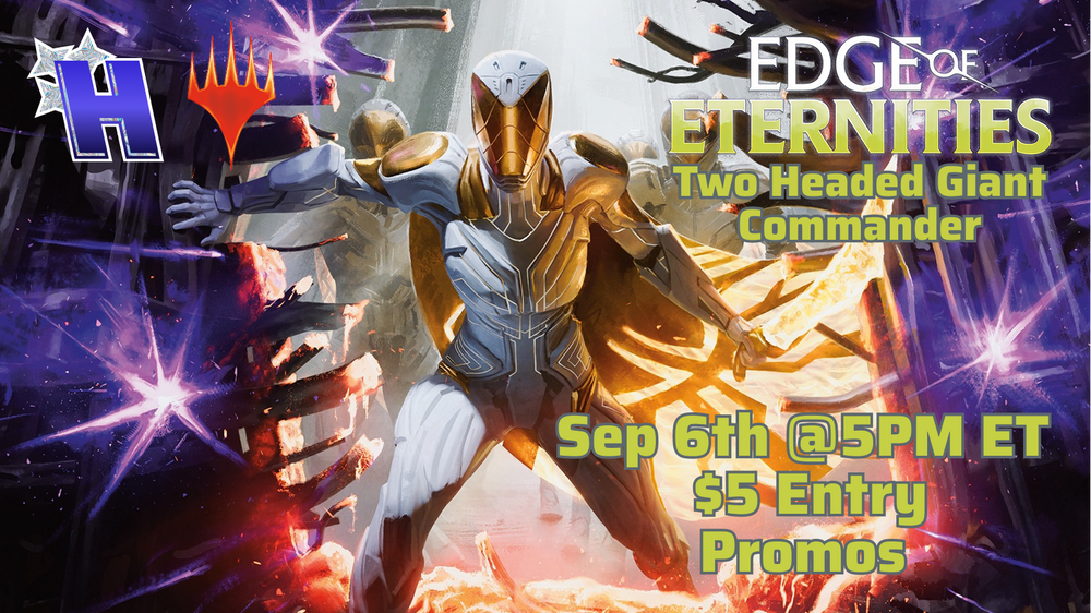 Special Event - Magic the Gathering Two Headed Giant Commander Event