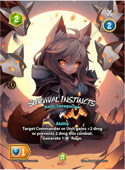 Survival Instincts (521) [Keshi Savageclaw Starter Deck]