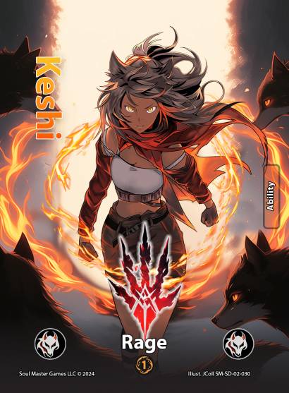 Rage (Keshi) (030) [Keshi Savageclaw Starter Deck]