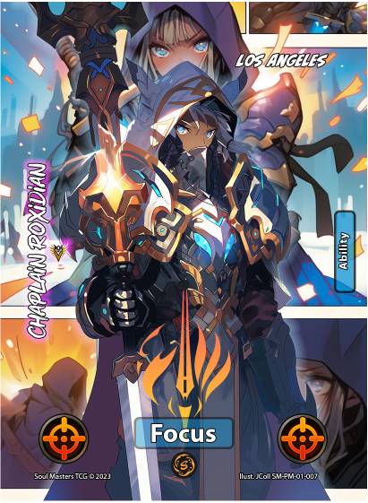 Focus (Chaplain Roxidian) - Collect-A-Con Los Angeles (007) [Promotional Cards]