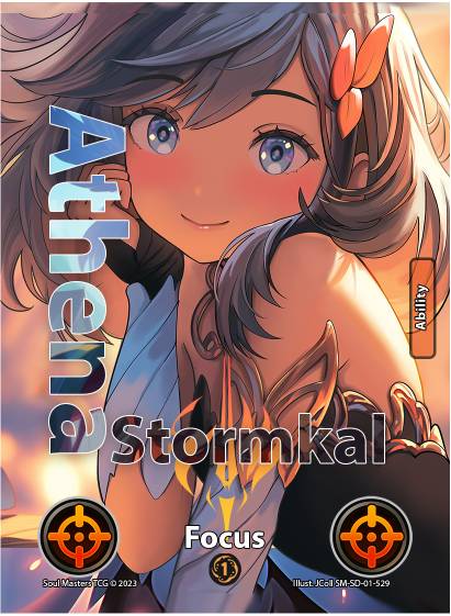 Focus (Athena) (529) [Athena Stormkal Starter Deck]